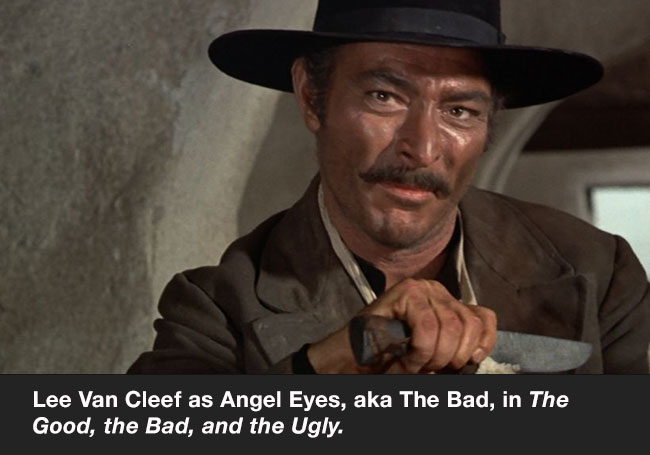 *The Good, the Bad, and the Ugly*