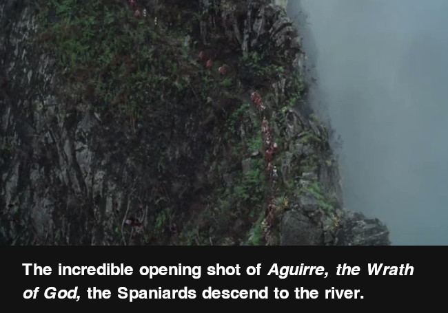 *Aguirre, the Wrath of God*